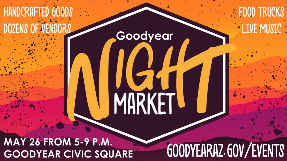 Summer Goodyear Night Market